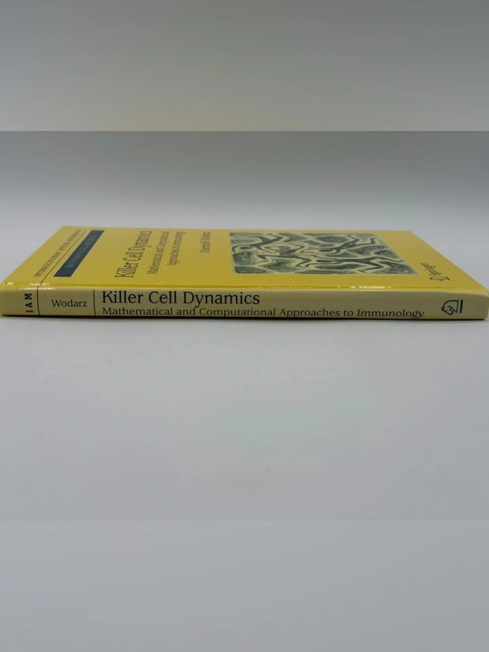 Killer Cell Dynamics: Mathematical and Computational Approaches to Immunology HC